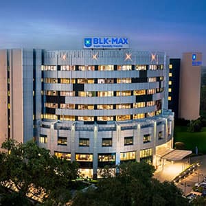 BLK-Max Super Specialty Hospital